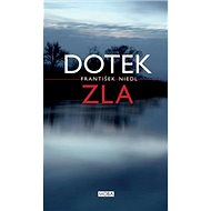Dotek zla - František Niedl