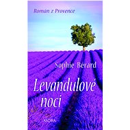 Levandulové noci - Sophie Bérard