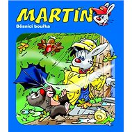 Martin Běsnící bouřka - 