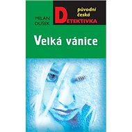 Velká vánice - Milan Dušek