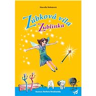 Zúbková víla Zublinka - 