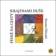 Písně na cesty krajinami duše + CD - Zuzana Vlčinská