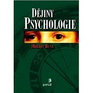 Dějiny psychologie - Morton Hunt