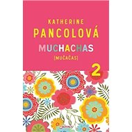 Muchachas 2: Mučačas - 