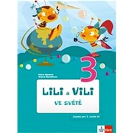 Lili a Vili 3 ve světě čítanka - Petra Bendová; Yveta Pecháčková