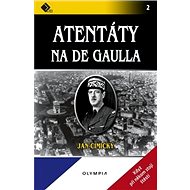 Atentáty na De Gaulla - Jan Cimický