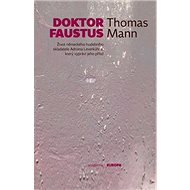 Doktor Faustus - Thomas Mann