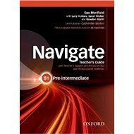 Navigate Pre-intermediate B1: Teacher's Guide with Teacher's Support and Resource Disc - 