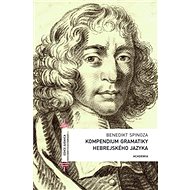 Kompendium gramatiky hebrejského jazyka - Benedikt Spinoza