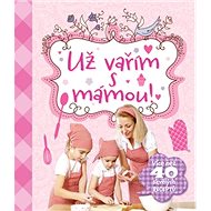 Už vařím s mámou! - 