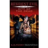 Resident Evil Město mrtvých: Kniha 3 - 