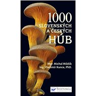 1000 slovenských a českých húb - 