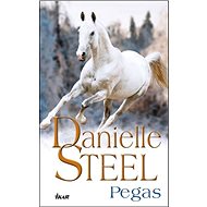 Pegas - Danielle Steelová