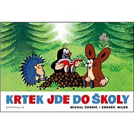 Krtek jde do školy - Michal Černík; Zdeněk Miler