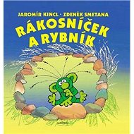 Rákosníček a rybník - Jaromír Kincl; Zdeněk Smetana