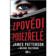 Zpovědi podezřelé - James Patterson