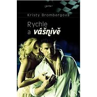 Rychle a vášnivě - Kristy Brombergová