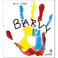 Barvy - Hervé Tullet