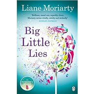 Big Little Lies - Liane Moriarty