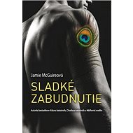 Sladké zabudnutie - Jamie McGuireová