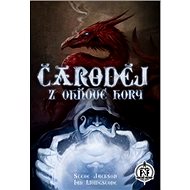 Čaroděj z Ohňové hory - Steve Jackson; Ian Livingstone