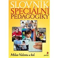 Slovník speciální pedagogiky - Milan Valenta