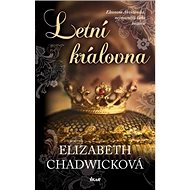 Letní královna - Elizabeth Chadwicková