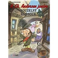 Kouzelný klobouk: H. Ch. Andersen junior - Jan Rybka; Thierry Cappezone