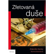 Zfetovaná duše - 