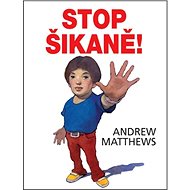 Stop šikaně! - Andrew Matthews