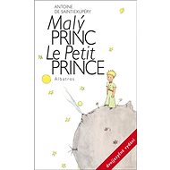 Malý princ Le Petit Prince - Antoine de Saint-Exupéry; Antoine de Saint-Exupéry
