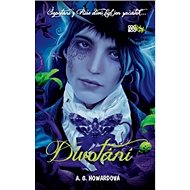 Divotání - A.G. Howardová