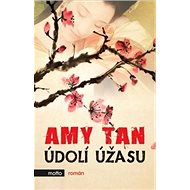 Údolí úžasu - Amy Tan