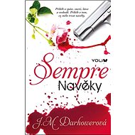 Sempre Navěky - J.M. Darhowerová