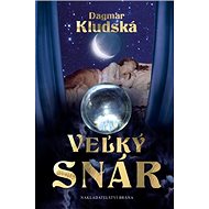 Veľký snár - Dagmar Kludská