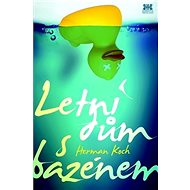 Letní dům s bazénem - Herman Koch