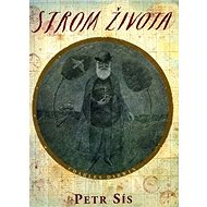 Strom života - Petr Sís