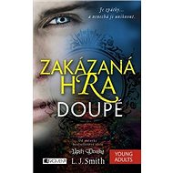 Zakázaná Hra Doupě - L. J. Smith