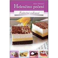 Helenčino pečení Sváteční cukroví - Helena Vybíralová