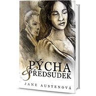 Pýcha a předsudek - Jane Austenová
