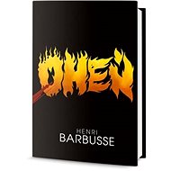 Oheň - Henri Barbusse