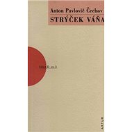 Strýček Váňa: svazek 3 - 