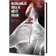Nejchladnější dívka ve Městě chladu - Holly Black