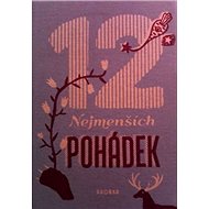 12 nejmenších pohádek - 