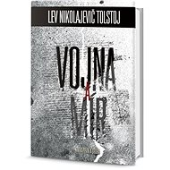 Vojna a mír 1.-4. díl komplet - Lev Nikolajevič Tolstoj