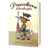 Pinocchiova dobrodružství - Carlo Collodi