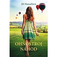 Ohňostroj náhod - Jill Mansell