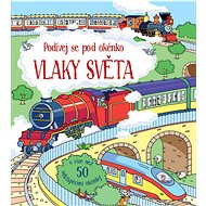 Vlaky světa: Podívej se pod okénko - 
