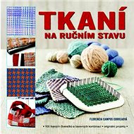 Tkaní na ručním stavu - Florencia Campos Correa
