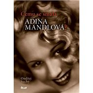 Čemu se smála Adina Mandlová? - Ondřej Suchý